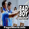Bad Boy Mashup - Ali Merchant