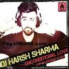 05. Hands On My Heart (Mareez-E-Ishq) - DJ Harsh Sharma